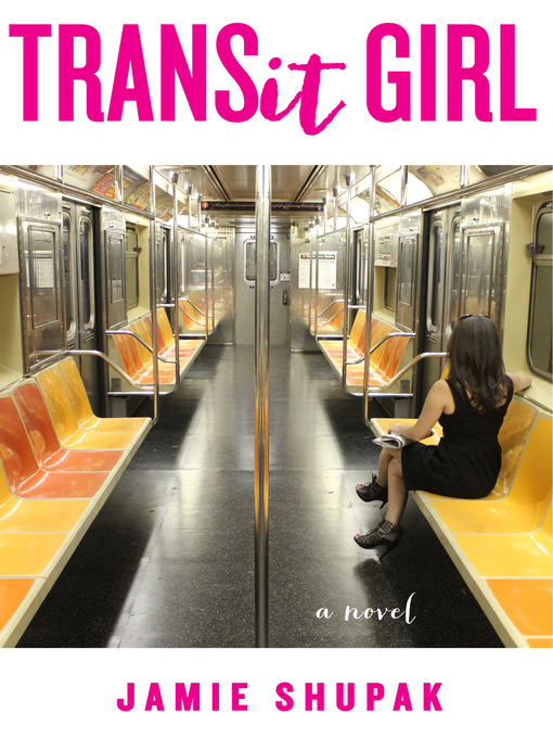Title details for Transit Girl by Jamie Shupak - Available
